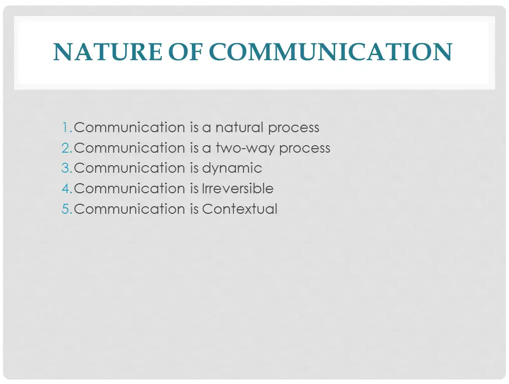 Nature of communication