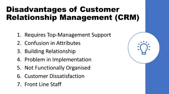 Disadvantages of CRM