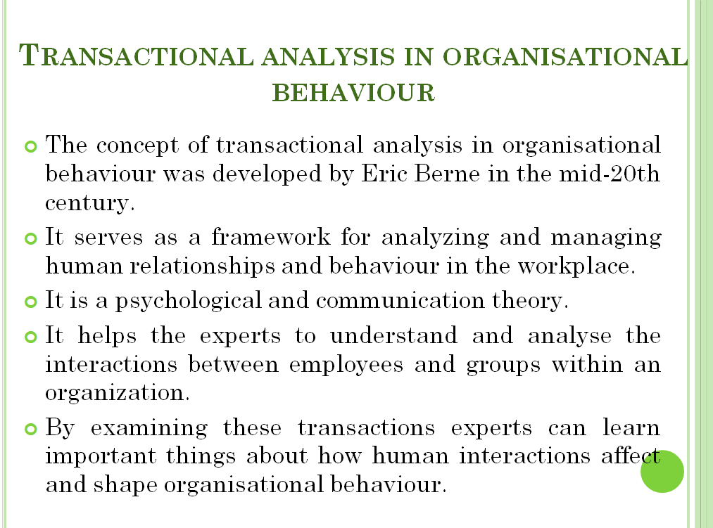 Transactional analysis in organisational behaviour